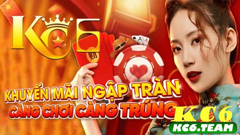 Giới thiệu khuyến mãi kc6 hấp dẫn có 1 không 2 hiện nay